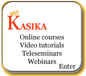 Enter My Kasika: Online Courses, Video Tutorials, Teleseminars, Webinars